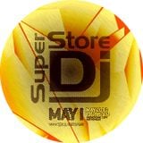 DjSuperStore - May I - 05.12 Podcast