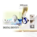 Digital Identity Vol.21 (The Art Of Transformation)