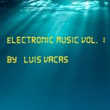 Electronic Music Vol1 by Luis Vacas