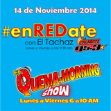 #enREDate con El Tachaz, viernes 14 de Noviembre 2014