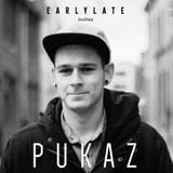 EarlyLate Radio Show #22 (Pukaz & Mr. Leenknecht)