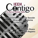 IEEH Contigo - El Reseccionamiento en Mineral de la Reforma P07 27DIC13