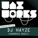 Movement Music 20: DJ HAYZE (Sonorous) DNB