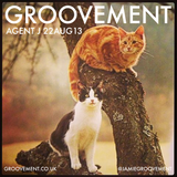 GROOVEMENT with AGENT J // 22AUG13