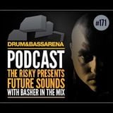 D&BA PODCAST (#171) BASHER - CLOSE PROXIMITY MIX