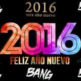 DJ BANG - Mix Año Nuevo 2016 Variadon