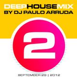 Deep House Mix 2 by Paulo Arruda - Radio 107 Rome