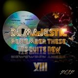 Dj Majestic - Remember These? It's Quite New VIII 2012