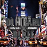 ORIGINAL - KICK 8 - HALF&HALF DJ HIKARU × DJ KEE MIX