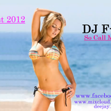 DJ F-TraX - So Call Me Maybe