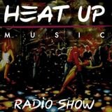 Heatup Radio Show with The Checkup- EPISODE 2 w/ special guest Soledrifter