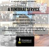 2016 Lenten Meditation - Tenebrae Service - Honoring All Women Religious - March 13, 2016