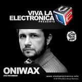 Viva la Electronica pres ONIWAX (Zoo:technique)