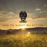 Hataah's Day To Night Selection