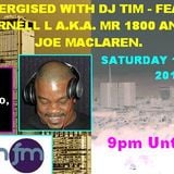 Energised With DJ Tim Featuring Vernell-L & Joe Mclaren - 14/6/14/ - 103.2 Preston fm