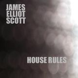 The House Rules...