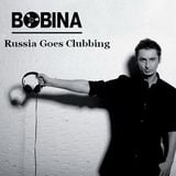 Bobina - Russia Goes Clubbing 232 (20.03.2013)
