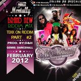 TEKK ON RIDDIM MIX BY MR MENTALLY (FEB 2012) EUROPEAN UNION