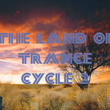 THE LAND OF TRANCE CYCLE 2