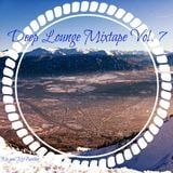 Me and MyBrother - Deep Lounge Mixtape Vol. 7