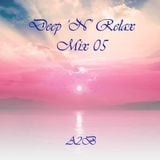 Deep 'N' Relax Mix 05