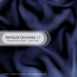 Sensual Grooves v7 (Melancholy Edition) - mixed by Justin Blair