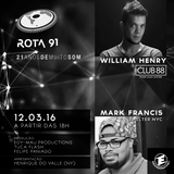 Rota 91 - 12/03/2016 - Convidados - Mark Francis (Shelter NYC) e William Henry (Club 88)