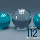 Late Night Beats by Tony Rivera - Episode 112: Surface