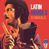 DJ Makala "Baile Latin House 3 Mix"