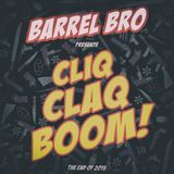 Barrel Bro — Cliq Claq Boom!