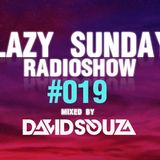 Lazy Sunday Radioshow #019 (Março 2015) mixed by David Souza