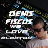 Denis Fiscus - We Love Electro 12 #EDC Brasil Edition
