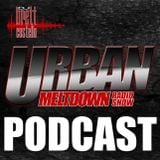 The Urban Meltdown June 2013 Podcast