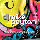 Dj Mike Peyton March '13 Mix