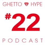 GH Podcast #22