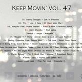 Angel Monroy Presents Keep Movin' 47
