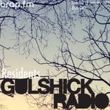 Gulshick Radio | Ep.100 | Residents
