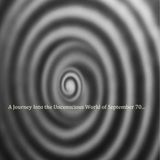 A Journey Into the Unconscious World of September 70