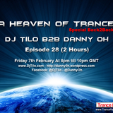 Dj Tilo B2B Danny Oh - A Heaven Of Trance Episode 28
