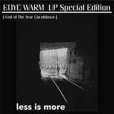 LIM ArtStyle pres. EOYC Warm Up Special Edition