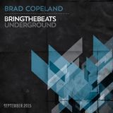 Brad Copeland - plugged into the bringthebeats underground - September 2015