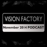 Vision Factory - November 2014 Podcast