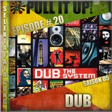 Pull It Up Show - Episode 20 - S5