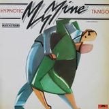 my mine-hypnotic tango
