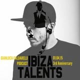 GIANLUCA CALDARELLI - Special Podcast for Ibiza Talents 3rd Anniversary 01.04.15 @ Pacha Ibiza