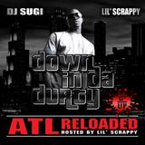 DJ SUGI x Lil' Scrappy - Down In Da Durty "ATL Reloaded"