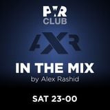 Alex Rashid In The Mix - Power Club 2015-02-14 EDM Music