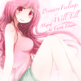 Primary Feelings Will Tell - Part 3 (Mixed by Earth Ekami)