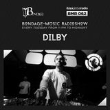 Bondage Music Radio #62 mixed by Dilby