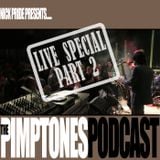 PIMPTONES PODCAST Episode 6